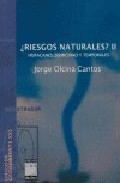 �Riesgos naturales?