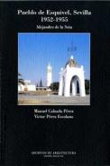 Pueblo de Esquivel, Sevilla, 1925-1955