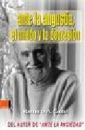Ante la angustia, el miedo y la depresi�n