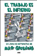 El trabajo es el infierno