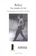 Fellini, les cuento de m�