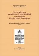 Teatro religioso y corrientes de espiritualidad en tiempos de Hern�n L�pez de Yanguas