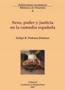 Sexo, poder y justicia en la comedia espa�ola