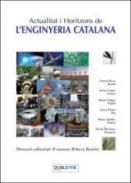 Actualitat i horitzons de l'enginyeria catalana