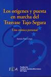 Los or�genes y puesta en marcha del trasvase Tajo-Segura