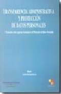La transparencia administrativa y protecci�n de datos personales
