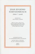 Juan Eugenio Hartzenbusch, 1806-2006