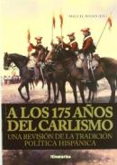 A los 175 a�os del carlismo