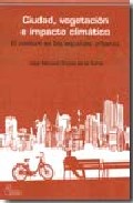 Ciudad, vegetaci�n e impacto clim�tico