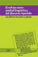 El refr�n como unidad ling��stica del discurso repetido