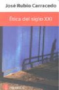 �tica del siglo XXI