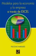 Modelos para la econom�a y la empresa a trav�s de Excel