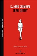 El ni�o criminal ; seguido de Fragmentos--