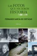 Las fotos que hicieron historia 1900-2011