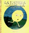 La tortilla corredora
