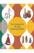 Los juguetes de las vanguardias