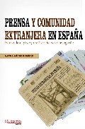 Prensa y comunidad extranjera en Espa�a