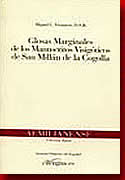 Glosas marginales de los manuscritos visig�ticos de San Mill�n de la Cogolla