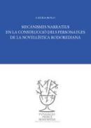 Mecanismes narratius en la construcci� dels personatges de la novel�l�stica rodorediana