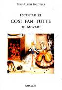 Escoltar el Cos� fan tutte de Mozart