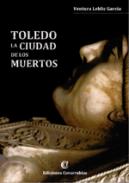Toledo, la ciudad de los muertos