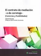 El contrato de mediaci�n �o corretaje-