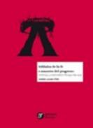 Soldados de la fe o amantes del progreso 