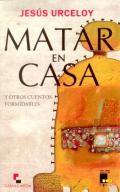 Matar en casa