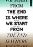 The End is where we start from = El final �s el lloc des d'on comencem = El fin es de donde partimos