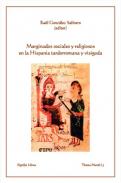 Marginados sociales y religiosos en la Hispania tardorromana y visigoda