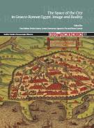 The Space of the City in Graeco-Roman Egypt