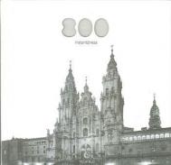 800 a�os, 800 instant�neas