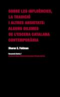 Sobre les influ�ncies, la tradici� i altres ansietats