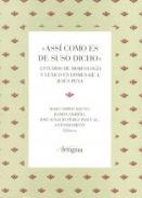 Ass� como es de suso dicho