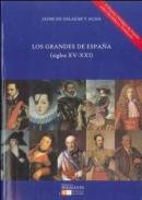 Los grandes de Espa�a (siglos XV-XXI)