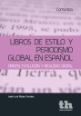 Libros de estilo y periodismo global en espa�ol