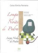 Longa noite de pedra = Larga noche de piedra