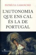 L'autonomia que ens cal �s la de Portugal