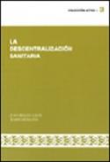 La descentralizaci�n sanitaria