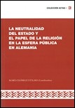 La neutralidad del estado y el papel de la religi�n en la esfera p�blica en Alemania