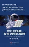 Tesis doctoral de un extraterrestre