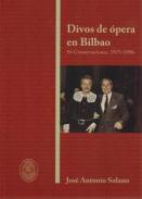 Divos de �pera en Bilbao