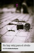 No hay reloj para el olvido