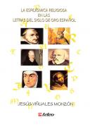 La espej�smica religiosa en las letras del Siglo de Oro espa�ol