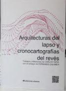 Arquitecturas del lapso y cronocartograf�as del rev�s