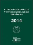 Elenco de Grandezas y T�tulos Nobiliarios Espa�oles 2014