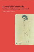 La tradici�n innovada