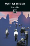Madrid 1921: Un dietario