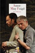 Amor: Muy Fr�gil