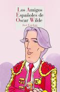 Los amigos espa�oles de Oscar Wilde